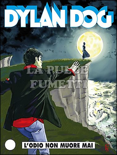 DYLAN DOG ORIGINALE # 324: L'ODIO NON MUORE MAI